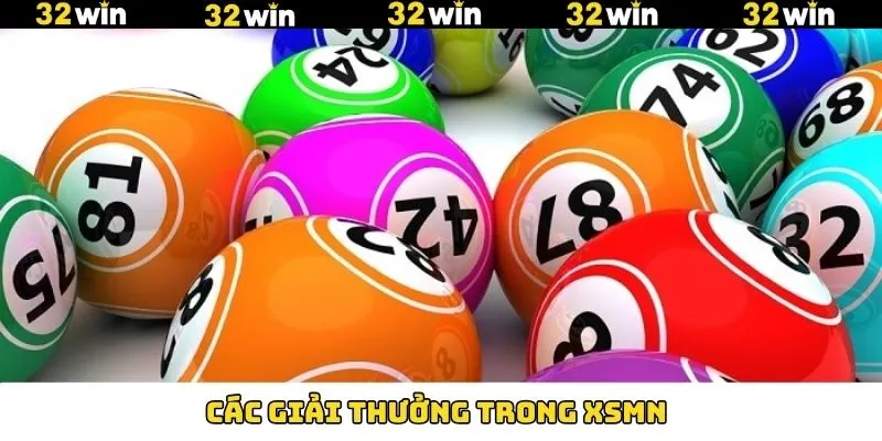 Kinh Nghiệm Đánh XSMN 32Win – Bí Quyết Tăng Cơ Hội Trúng Lớn 8 Danh sách các giải thưởng và giá trị tương ứng