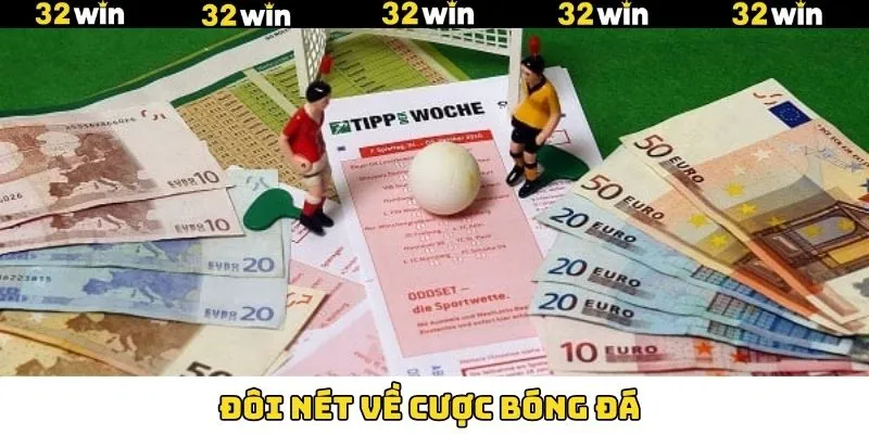 Bóng Đá - Trải Nghiệm Cá Cược Bộ Môn Thể Thao Vua Tại 32Win 7 Nét chính về sức hút đỉnh cao của cược bóng đá