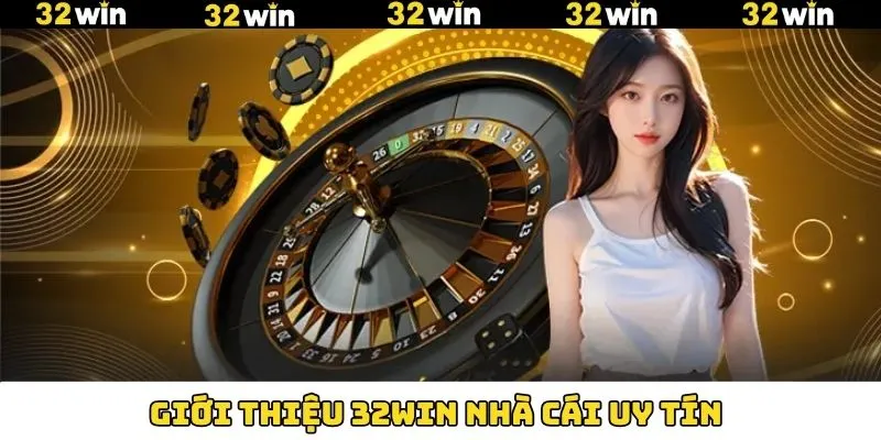 Thông tin về sàn giải trí 32Win Thông tin về sàn giải trí 32Win
