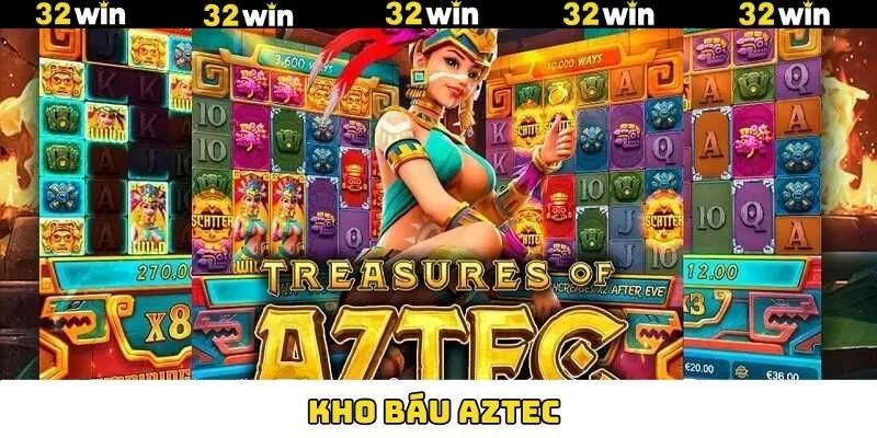 Kho Báu Aztec - Slot Game Đổi Thưởng Giải Trí Đỉnh Cao Tại 32win