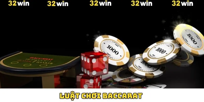Luật Chơi Baccarat - Quy Tắc Đơn Giản Và Dễ Hiểu Nhất