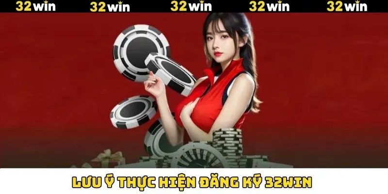 Các tiêu chí cần nhớ khi đăng ký tại 32Win thành công Các tiêu chí cần nhớ khi đăng ký tại 32Win thành công