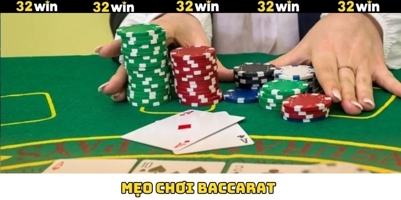 Mẹo Chơi Baccarat - Bật Mí Mẹo Cá Cược, Săn Tiền Tỷ 32Win