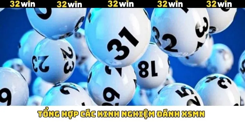 Thống Kê XSMN Mới Nhất Hôm Nay: Dự Đoán Chuẩn Tại 32WIN! 8 Kinh nghiệm đánh XSMN hiệu quả nên nắm