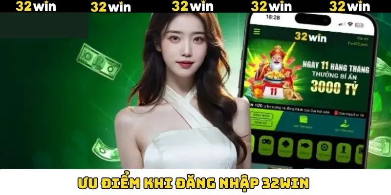 Ưu điểm khi người chơi truy cập trang 32Win Ưu điểm khi người chơi truy cập trang 32Win