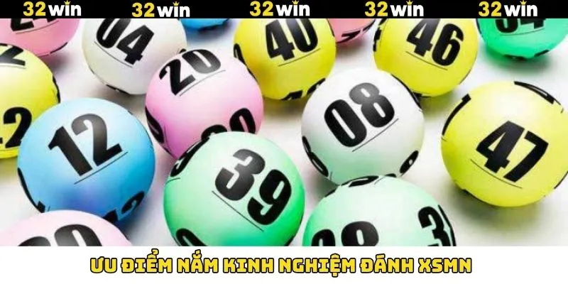 Thống Kê XSMN Mới Nhất Hôm Nay: Dự Đoán Chuẩn Tại 32WIN! 7 Lợi ích nhận về khi áp dụng đúng các mẹo chơi XSMN