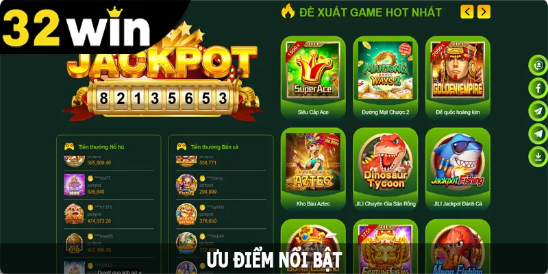 Ưu điểm nổi bật giúp 32win thu hút khách hàng